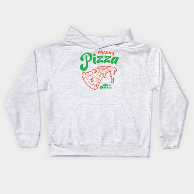 Frank's Pizza Kids Hoodie by Good Time Retro